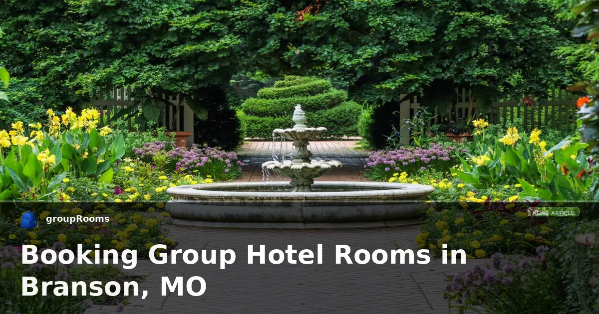 Booking Group Hotel Rooms in Branson, MO
