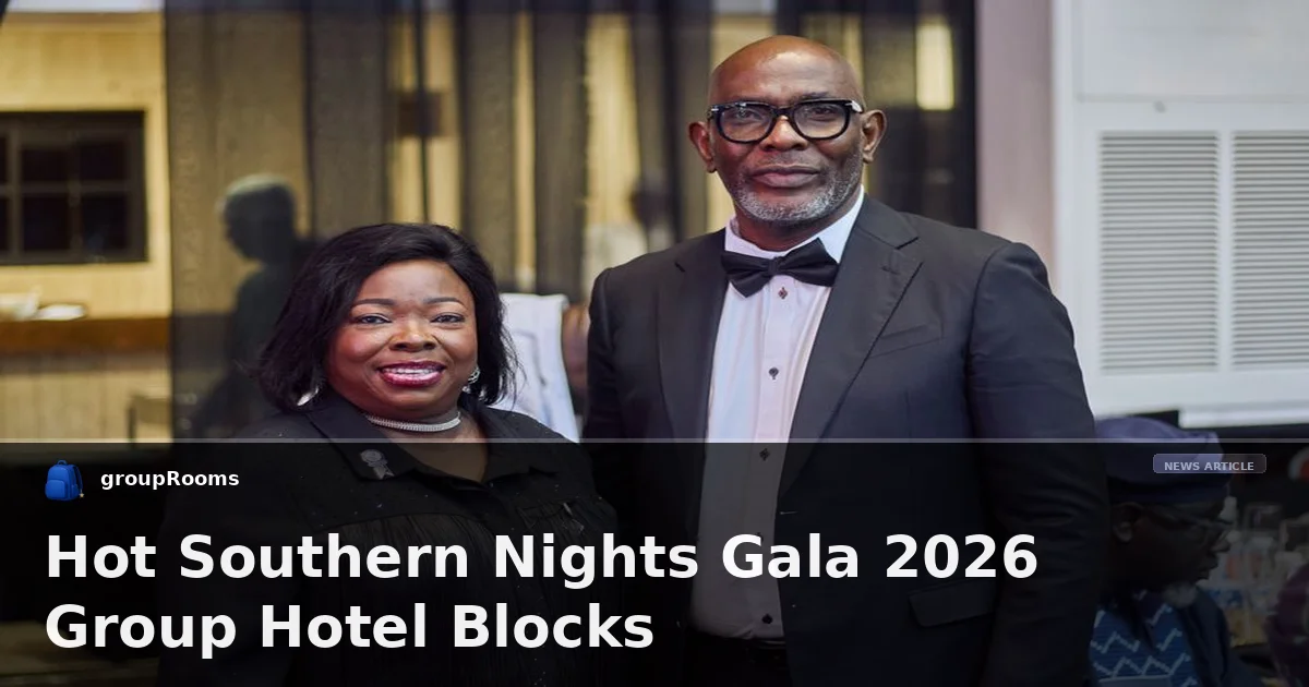 Hot Southern Nights Gala 2026 Group Hotel Blocks