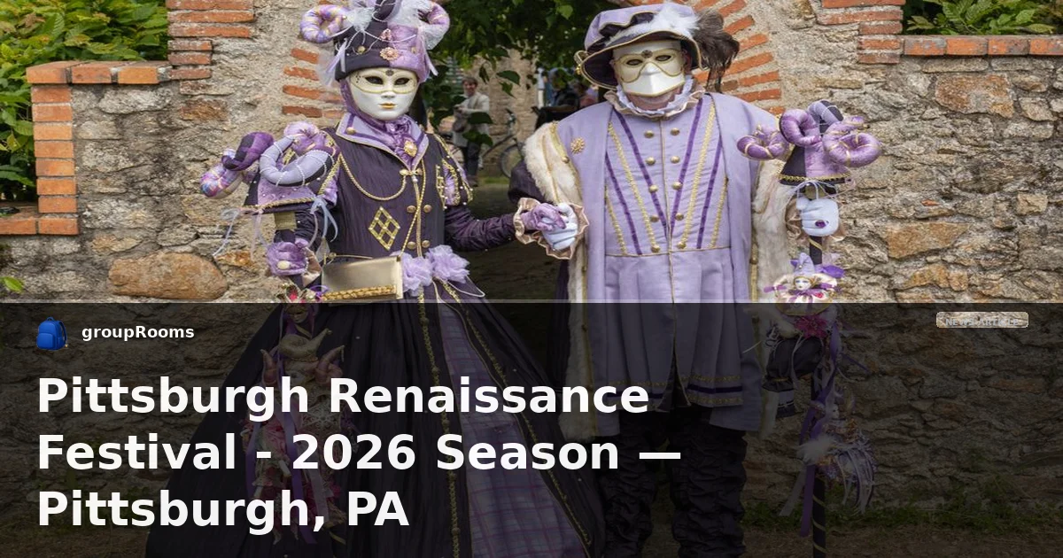 Pittsburgh Renaissance Festival - 2026 Season — Pittsburgh, PA