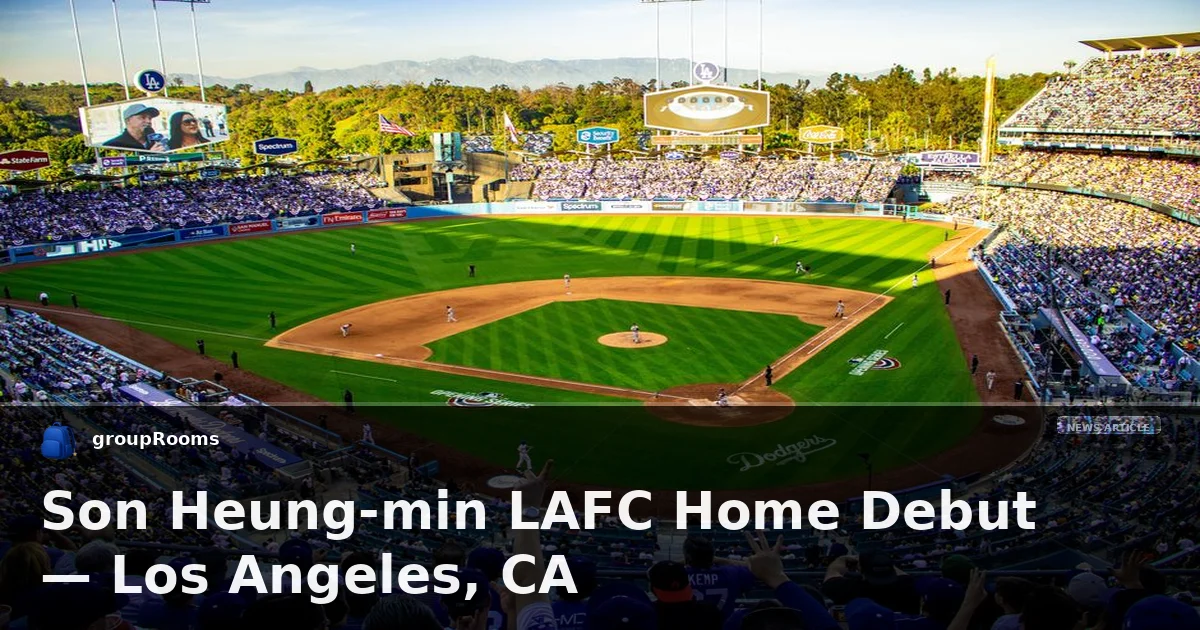 Son Heung-min LAFC Home Debut — Los Angeles, CA