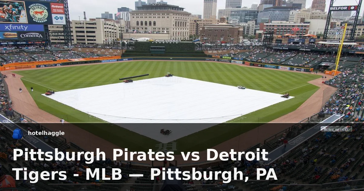 Pittsburgh Pirates vs Detroit Tigers - MLB — Pittsburgh, PA